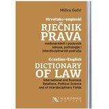 NAKLADNIŠTVO - KNJIGE Hrvatsko-engleski rječnik prava, međunarodnih i poslovnih odnosa, politologije i interdisciplinarnih područja Cijene