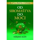 Od siromaštva do moći - Džejms Alen