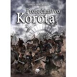 Strahor Proročanstvo Korota Cene