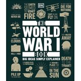 The Book Service Limited DK - The World War I Book: Big Ideas Simply Explained | Eponuda.com