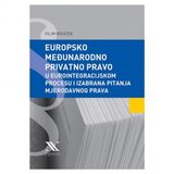  Europsko međunarodno privatno pravo u eurointegracijskom procesu i izabrana pitanja mjerodavnog prava | shoptok.hr