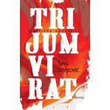 Dereta Savo Stijepović - Trijumvirat Cene