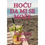 Književna omladina Srbije Isidora Papić - Hoću da mi se može | ePonuda.com