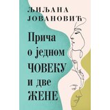  Priča o jednom čoveku i dve žene | ePonuda.com