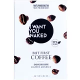 I WANT YOU NAKED but first, coffee natural soap