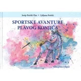 Knjiga-slikovnica Sportske avanture plavog konjića
