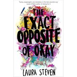 Harper Collins Publishers Ltd Laura Steven - The Exact Opposite of Okay Cene
