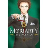VIZ Media Ryosuke Takeuchi, Hikaru Miyoshi - Moriarty the Patriot, Vol. 5 | Eponuda.com