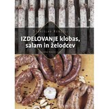 ČZD Kmečki Glas Izdelovanje klobas, salam in želodcev | Shoptok.si