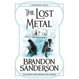 Orion Brandon Sanderson - The Lost Metal | Eponuda.com