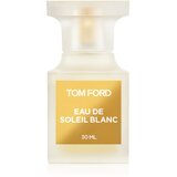 Tom Ford Eau de Soleil Blanc toaletna voda uniseks 30 ml | Shoptok.si