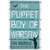 Orion Eva Weaver - The Puppet Boy Of Warsaw | ePonuda.com