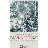 Akademska Knjiga Lidija Delić - Glad, a srpska? | ePonuda.com