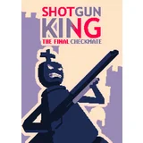 Shotgun Kin The Final Checkmate (PC) Key ROW