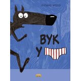 Propolis Books Vilfrid Lupan, Majana Itojz - Vuk u gaćama Cene