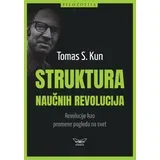 Tomas Kun - Struktura naučnih revolucija
