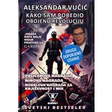  KAKO SAM UNIŠTIO OBOJENU REVOLUCIJU – ALEKSANDAR VUČIĆ (II izdanje) | Eponuda.com