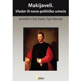Fedon Grupa autora - Makijaveli: Vladar ili novo političko umeće Cene