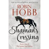 Harper Collins Publishers Ltd Robin Hobb - Shamans Crossing: Book 1 (The Soldier Son Trilogy) | ePonuda.com