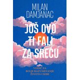 Nedeljnik Milan Damjanac - Još ovo ti fali za sreću | Eponuda.com