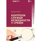 Službeni Glasnik Kontrola službi bezbednosti u Srbiji, izmenjeno i dopunjeno izdanje Cene