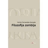 Geopoetika Horhe Fernandes Gonsalo - Filozofija zombija Cene