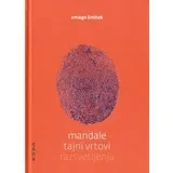 Mandale: Tajni vrtovi razsvetljenja