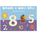 Mladinska Knjiga Nande v mali šoli: rišem prva števila | Shoptok.si