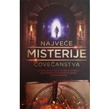 Grupa autora - Najveće misterije čovečanstva