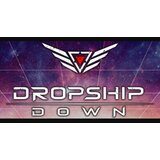 dropship down (pc) steam key global  dropship down (pc) steam key global Slike