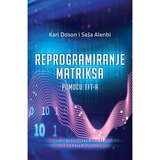 Publik Praktikum Reprogramiranje matriksa pomoću EFT-a - Karl Doson i Saša Alenbi ( H0019 ) cene