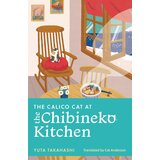 Hachette Yuta Takahashi - The Calico Cat at the Chibineko Kitchen | Eponuda.com