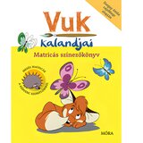 Móra Móra: Dargay Attila in Fekete István - Vukove dogodivščine pobarvanka z nalepkami | Shoptok.si