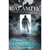 Brandon Sanderson - Calamity (Reckoners 3)