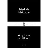 The Book Service Limited Friedrich Nietzsche - Why I Am so Clever Cene