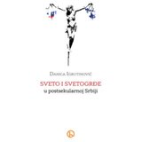 Biblos Danica Igrutinović - Sveto i svetogrđe u postsekularnoj Srbiji Cene