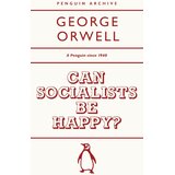 The Book Service Limited George Orwell - Can Socialists be Happy? cene