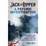 Arcturus Publishing Pamela Ball - Jack the Ripper: A Psychic Investigation | Eponuda.com