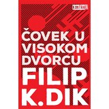 Kontrast izdavaštvo Filip K. Dik - Čovek u visokom dvorcu Cene