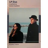 Sonja Lončar, Andrija Pavlović, Ivan Lončarević - LP Duo: U potrazi za novom muzikom, 20 godina, 2 klavira