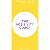 Hachette Gill Thackray - A Pocket Coach: The Positivity Coach Cene