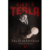 Libri Nikola Tesla - Találmányaim | Eponuda.com