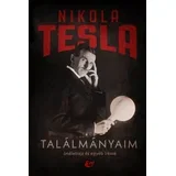Nikola Tesla - Találmányaim