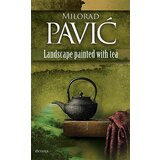 Dereta Milorad Pavić - Landscape Painted with Tea Cene