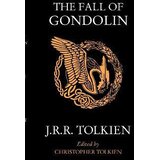 Harper Collins Publishers Ltd J. R. R. Tolkien - The Fall of Gondolin | Eponuda.com