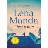 Lena Manda - Život u ratu