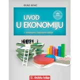 Školska knjiga UVOD U EKONOMIJU - BROŠIRANI UVEZ - Đuro Benić