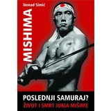 - Mišima poslednji samuraj?