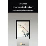 Fedon Žil Delez - Hladno i okrutno: predstavljanje Zaher-Mazoha Cene