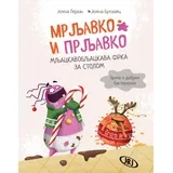 Jelena Pervan, Jelena Brezovec - Mrljavko i Prljavko: mljackavobljackava frka za stolom